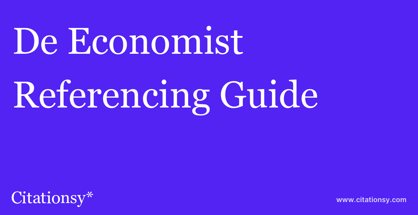 cite De Economist  — Referencing Guide